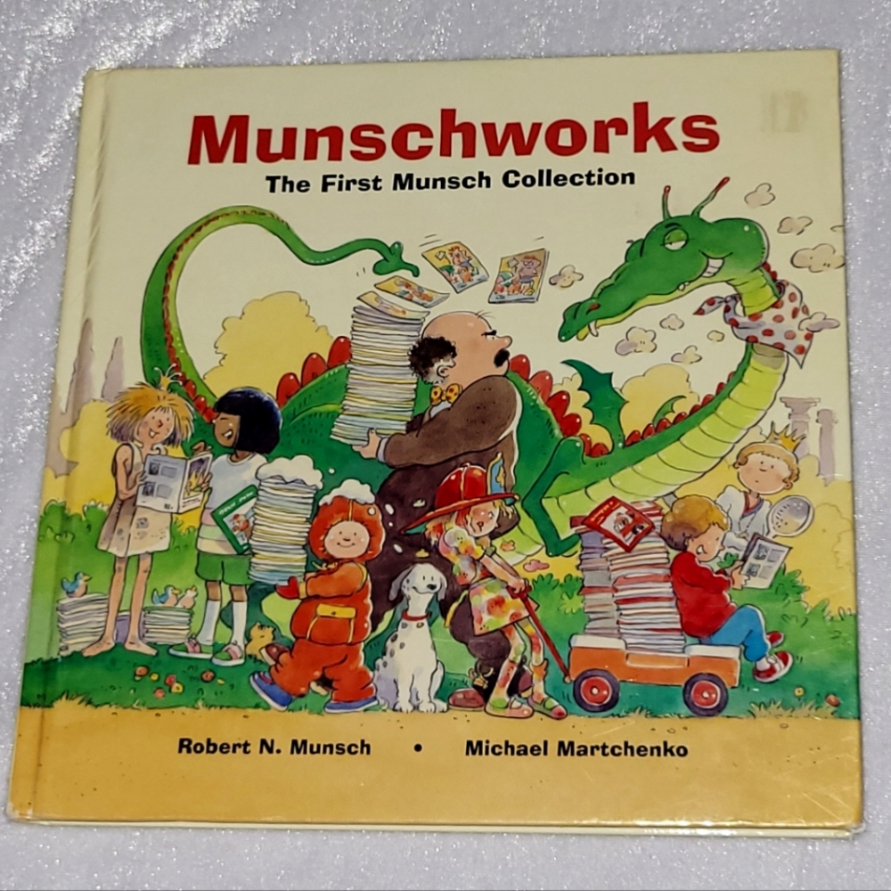 Munschworks: The First Munsch Collection by Robert Munsch (1998) Hardcover Book